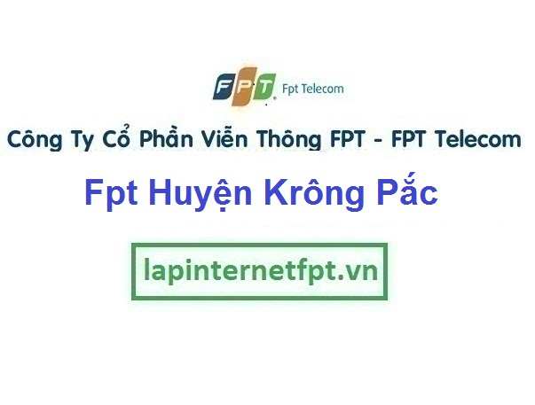 Lắp Đặt Mạng Fpt Huyện Krông Păk tại tỉnh Đắk Lắk
