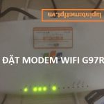 Hướng Dẫn Cài Đặt Modem Wifi G97RG3 đầy đủ nhất