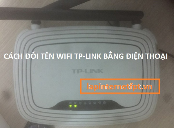 Đổi tên mạng wifi trên modem Tplink bằng điện thoại