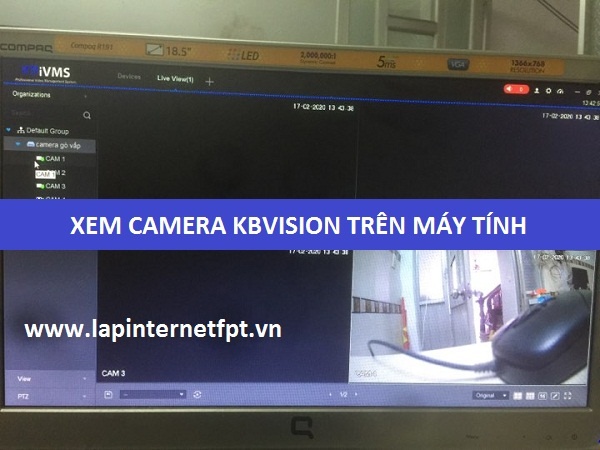 Cách xem camera Kbvision trên máy tính bằng KBIVMS