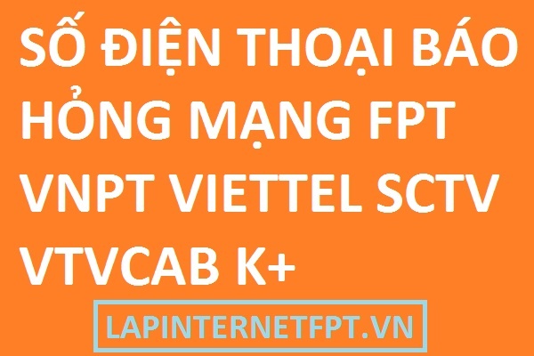 Số điện thoại sửa chữa mạng VNPT Viettel SCTV VTVcab