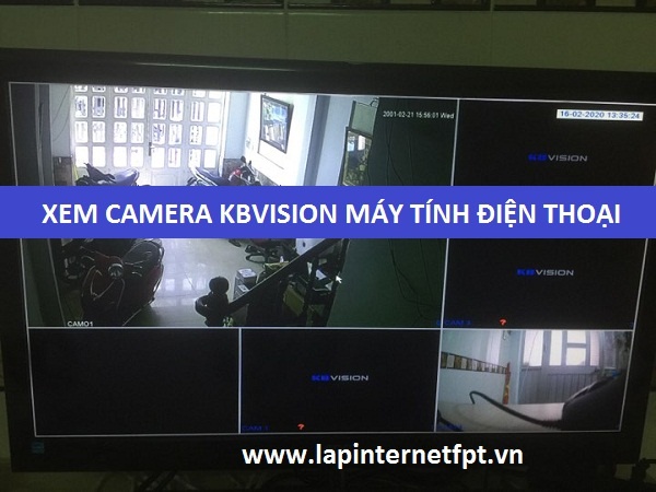 lap dat camera kbvision xem tren tivi dien thoai