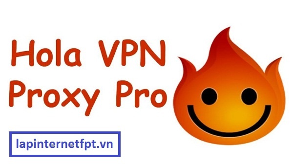 + Cài Đặt Hola Free VPN Proxy