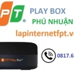 Lắp đặt đầu thu fpt play box Phú Nhuận