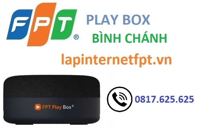 Fpt play Box Bình Chánh