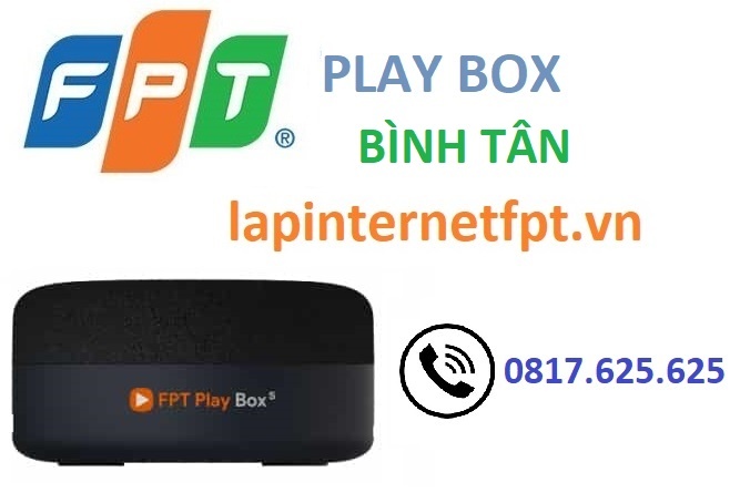 Fpt play box Bình Tân