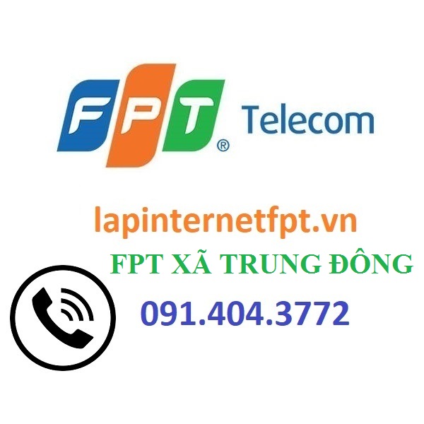 Lắp mạng fpt xã Trung Đông