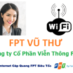 Lắp Đặt Mạng FPT Huyện Vũ Thư