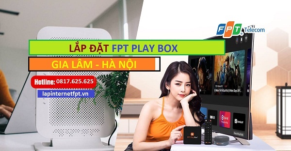 Fpt play Box Gia Lâm