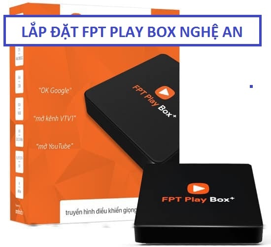 lap dat fpt play box nghe an