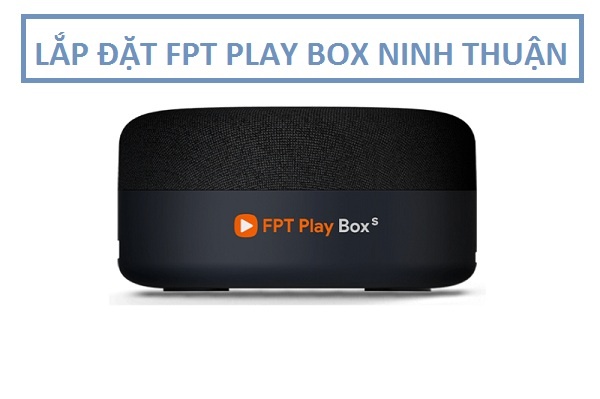 Fpt Play Box Ninh Thuận