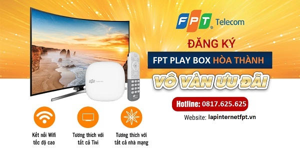 Fpt play box Hòa Thành