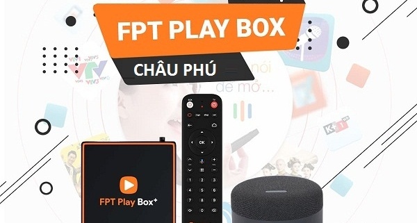 fpt play box chau phu