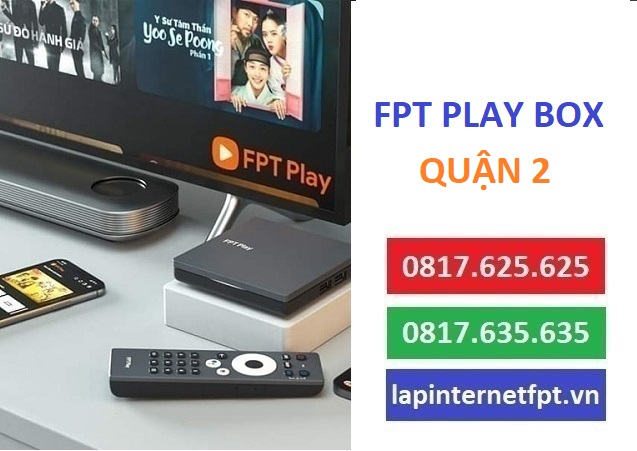 Fpt play box Quận 2