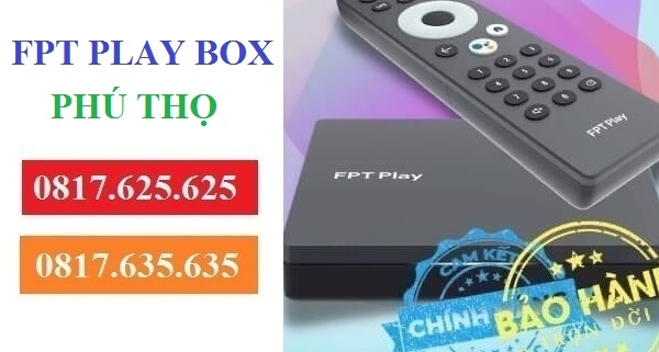 fpt play box phu tho