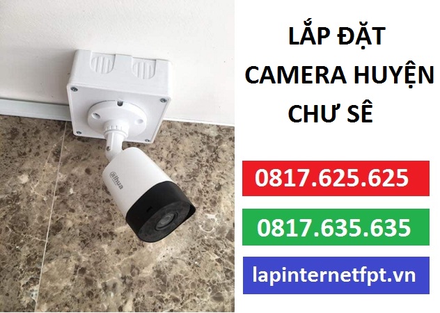 Lắp đặt camera huyện Chư Sê