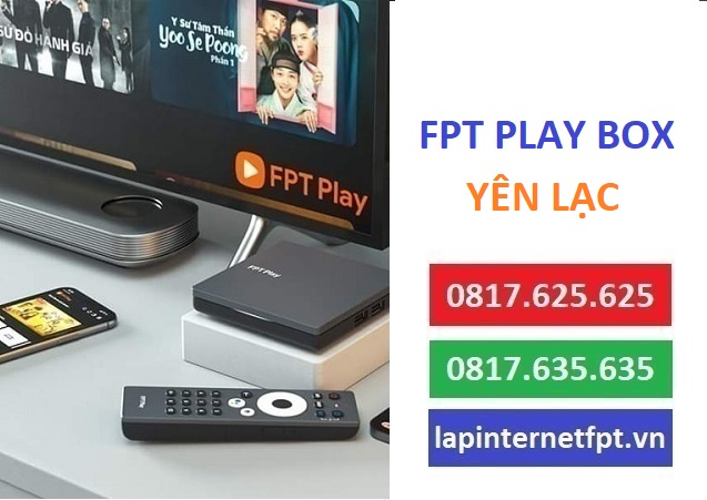 Fpt play box huyện Yên Lạc