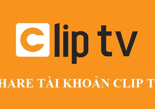 share tai khoan clip tv 4