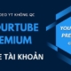 share tai khoan youtube premium 6